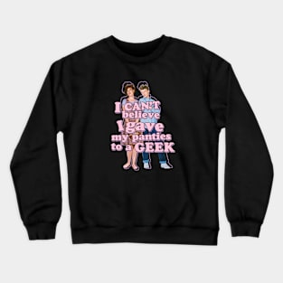 Sixteen Candles geek Crewneck Sweatshirt